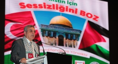 Beyazgül, “İsrail’in olduğu hiçbir yerde huzur yoktur” (video)