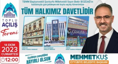 Eyyübiye’de Toplu Açılış Töreni (video)