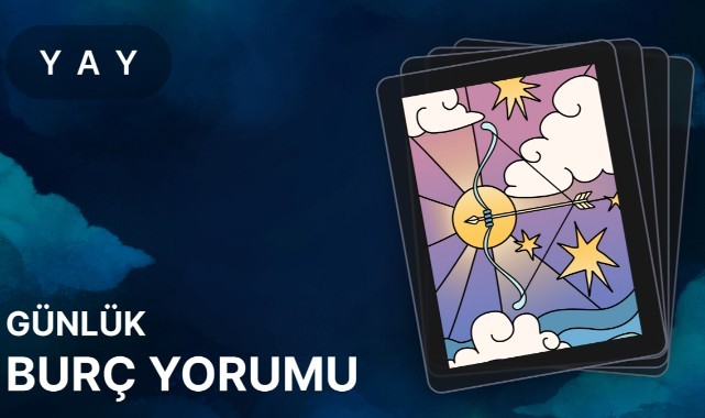 23 Haziran Yay Burcu Günlük Burç Yorumları