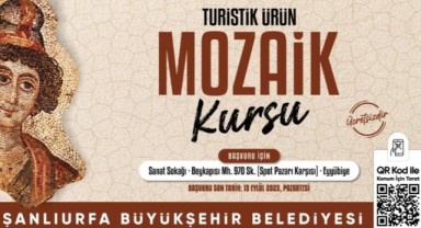 Şanlıurfa’da Mozaik ve Çini İşleme kursu için başvurular başladı! İşte son tarih